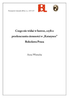 Czego nie widać w lustrze, czyli o przekraczaniu ciemności w &bdquo;Katarynce&rdquo; Bolesława Prusa
