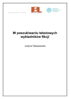 W poszukiwaniu tekstowych wykładnik&oacute;w fikcji