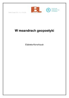 W meandrach geopoetyki