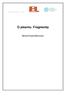O pisaniu. Fragmenty