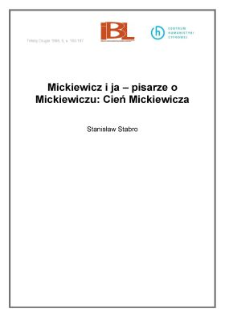 Mickiewicz i ja - pisarze o Mickiewiczu: Cień Mickiewicza
