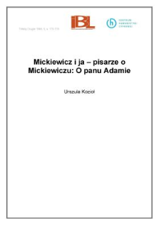 Mickiewicz i ja - pisarze o Mickiewiczu: O panu Adamie