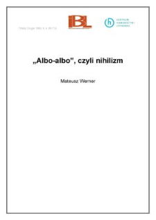 "Albo - albo", czyli nihilizm
