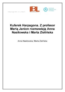 Kuferek Harpagona. Z profesor Marią Janion rozmawiają Anna Nasiłowska i Marta Zielińska