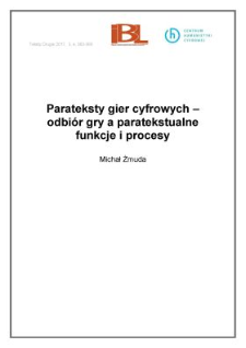 Parateksty gier cyfrowych &ndash; odbi&oacute;r gry a paratekstualne funkcje i procesy