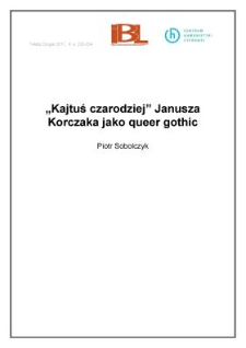 "Kajtuś czarodziej" Janusza Korczaka jako queer gothic