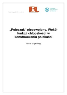 „Poleszuk” nieoswojony. Wokół funkcji chłopskości w konstruowaniu polskości