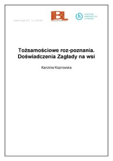Tożsamościowe roz-poznania. Doświadczenia Zagłady na wsi