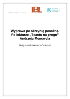 Wyprawa po skrzynię posażną. Po lekturze "Toastu na progu" Andrzeja Mencwela