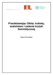 Przedstawiając Ofelię: kobiety, szaleństwo i zadania krytyki feministycznej