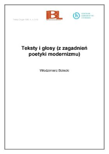 Teksty i głosy (z zagadnień poetyki modernizmu)