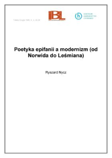 Poetyka epifanii a modernizm (od Norwida do Leśmiana)