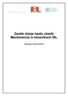 Zawiłe dzieje hasła J&oacute;zefa Mackiewicza w słownikach IBL