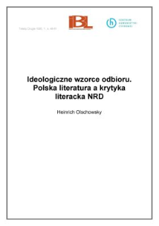 Ideologiczne wzorce odbioru. Polska literatura a krytyka literacka NRD