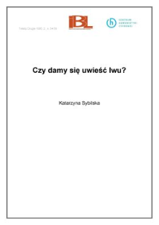 Czy damy się uwieść lwu?