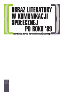 Obraz literatury w komunikacji społecznej po roku '89