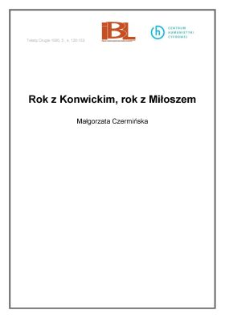 Rok z Konwickim, rok z Miłoszem