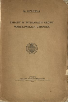 Zmiany w wymiarach głowy warszawskich Żydówek