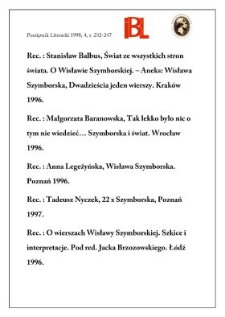 Stanisław Balbus, Świat ze wszystkich stron świata: o Wisławie Szymborskiej.- Aneks: Wisława Szymborska, Dwadzieścia jeden wierszy. Kraków 1996