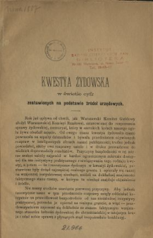 Kwestya żydowska w świetle cyfr zestawionych na podstawie źr&oacute;deł urzędowych