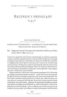 Aleksander Chodkiewicz &ndash; zapomniany pisarz przełomu oświeceniowo-romantycznego. Rec.: Małgorzata Chachaj, &bdquo;Dramatopisarstwo Aleksandra Chodkiewicza&rdquo;, Lublin 2013