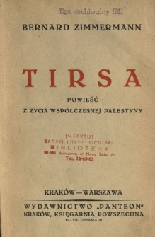 Tirsa : powieść z życia wsp&oacute;łczesnej Palestyny