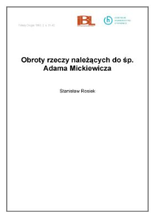 Obroty rzeczy należących do śp. Adama Mickiewicza