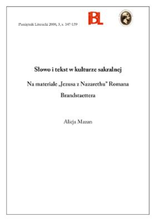 Słowo i tekst w kulturze sakralnej : na materiale "Jezusa z Nazarethu" Romana Brandstaettera