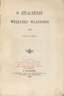 O znaczeniu większej własności przez Pawła Popiela.
