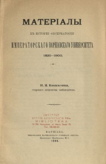 Materialy k'' istorii Observatorii Imperatorskago Varšsavskago Universiteta 1820-1900