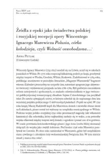 Źr&oacute;dła z epoki jako świadectwa polskieji rosyjskiej recepcji opery Wincentego Ignacego Marewicza "Polusia, c&oacute;rka kołodzieja, czyli Wolność oswobodzona&hellip;"