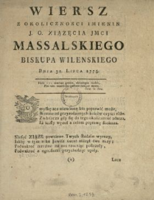 Wiersz Z Okolicznosci Imienin J.O. Xiązęcia Jmci Massalskiego Biskupa Wilenskiego Dnia 31. Lipca 1775