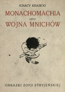Monachomachia czyli Wojna mnich&oacute;w