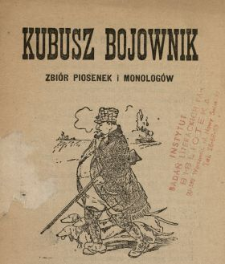 Kubusz Bojownik : zbiór piosenek i monologów