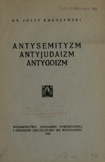 Antysemityzm, antyjudaizm, antygoizm