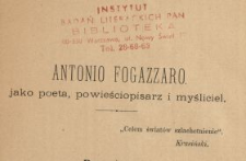 Antonio Fogazzaro jako poeta, powieściopisarz i myśliciel