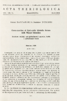 Bisoniana XIII. Cross-reaction of anti-cattle globulin serum with wisent globulins; Bisoniana XIII. Krzyżowe reakcje antyglobulinowej surowicy bydła z globulinami żubra