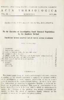 On the question of investigating small mammal populations by the quadrate method; Zagadnienie badania populacji małych ssak&oacute;w metodą kwadrat&oacute;w