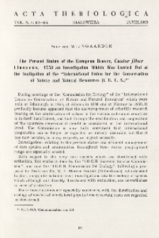 The present status of the European beaver, Castor fiber Linnaeus, 1758 an investigation which was carried out at the instigation of the "International Union for the Conservation of Nature and Natural Resources (I.U.C.N.)"