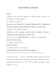 Sprawozdanie w wykonania Zadania 2 "Optymalizacja istniejącego systemu zarządzania w Urzędzie Celnym w Warszawie oraz Urzędzie Celnym - Port Lotniczy Okęcie" wykonane w ramach projektu celowego (Nr 2952/C.H02-6/2001)