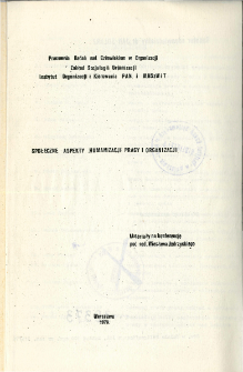 Społeczne aspekty humanizacji pracy i organizacji: materiały na konferencję * Humanizacja techniki a humanizacja pracy /w kontekście systemów społecznych/