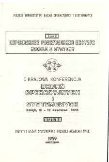 Optymalizacja metody i zastosowania. Tom 2: I Krajowa Konferencja Badań Operacyjnych i Systemowych BOS'88, Książ, 13-17 czerwca 1988 * Systemy wspomagające zarządzanie * Metoda optymalizacji polityk decyzyjnych w modelach dynamiko - systemowych