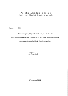 Monitoring i modelowanie matematyczne procesów meteorologicznych, oczyszczania ścieków i dystrybucji wody pitnej * System zarządzania miejską siecią wodociągową