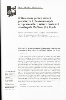 Zróżnicowany poziom mutacji punktowych i chromosomowych u regenerantów z kultury tkankowej Arabidopsis thaliana (L.) Heynh.