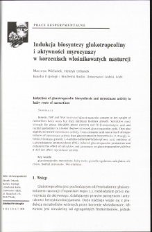 Indukcja biosyntezy glukotropeoliny i aktywności myrozynazy w korzeniach włośnikowatych nasturcji