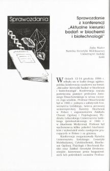 Sprawozdanie z konferencji &bdquo;Aktualne kierunki badań w biochemiii biotechnologii&rdquo;