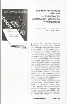 Bakterie fermentacji mlekowej&mdash; klasyfikacja, metabolizm, genetyka, wykorzystanie