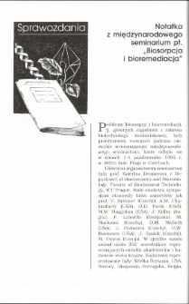 Notatka z międzynarodowego seminarium pt.&bdquo;Biosorpcja i bioremediacja&rdquo;