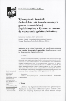 Wykorzystanie komórek Escherichia coli transformowanych genem termostabilnej P-galaktozydazy z Pyrococcus woesei do wytwarzania galaktozylofruktozy