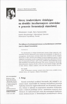 Stresy środowiskowe działające na drożdże Saccharomyces cerevisiae w procesie fermentacji etanolowej